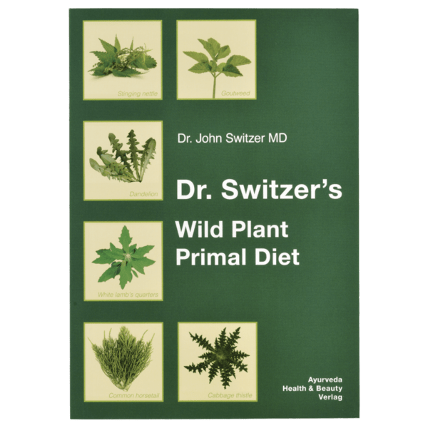 Dr. Switzer - Wild Plant Primal Diet