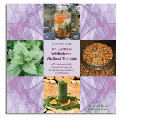 Dr. Switzer - Wildkräuter-Vitalkost-Therapie